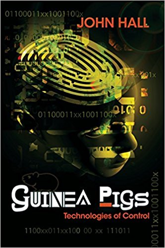 Iamtheeyeinthesky Cover ( httpswww.amazon.comGuinea-Pigs-Technologies-John-Halldp163135552X ) 51TXj9oc5eL._SX331_BO1,204,203,200_